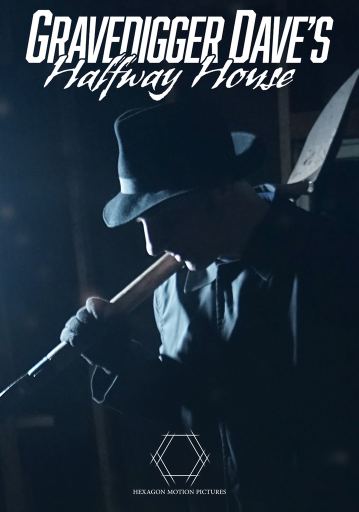 Gravedigger Dave’s Halfway House película Ver online